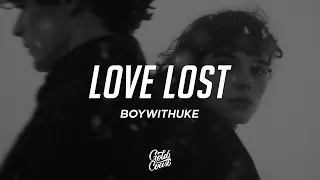 BoyWithUke Love Lost Lyrics 