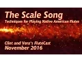The Scale Song - Native American Flute