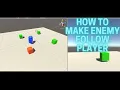 How to make an enemy follow player - Unity NavMesh