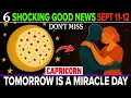 Download Lagu Capricorn ♑ Sept 11–12 🌟 6 Shocking Good News That Will Transform Your Life Forever! 