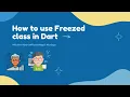 Flutter Freezed Code Generation - Data Classes Classes Tutorial