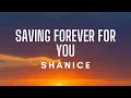 Download Lagu Shanice - Saving Forever For You (Lyrics)