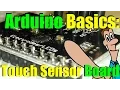 How to use a capacitive touch sensor for Arduino