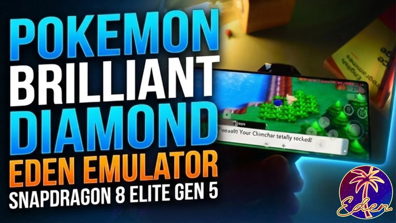 Pokémon Brilliant Diamond | Eden Emulator | Snapdragon 8 Elite Gen 5