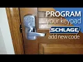 Program a Schlage keypad lock