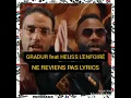 GRADUR feat HEUSS L'ENFOIRÉ Ne revient pas