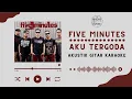 Download Lagu Five Minutes - Aku Tergoda / Akustik Gitar Karaoke / HD Lyric