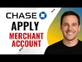 How to Apply for a Chase Business Merchant Account