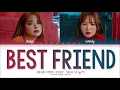WENDY - Best Friend (With SEULGI) (웬디 Best Friend with 슬기 가사) Color Coded Lyrics