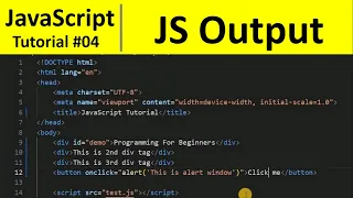 JavaScript Tutorial 4 - Output in JavaScript Programming For Beginners
