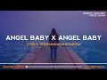 Download Lagu Troye Sivan - Angel Baby X Angel Baby (Mashup Tiktok Version)| Lyrics Terjemahan