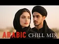 Lagu Arabic Chill Mix | Deep House ☠️ ADAM, Elyanna \u0026 Massari, Amr Diab - ZHUREK \u0026 Real Love Remix 2025