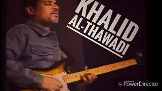 KHALID AL THAWADI BROTHERS BAND SOLO 