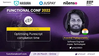 Optimising Purescript compilation time by Aravind Mallapureddy 2022