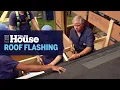 How to Install Drip Edge and Step Flashing This Old House