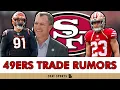 NEW San Francisco 49ers Trade Rumors From ESPN On A Move For A Pass Rusher Why Is Run Game Bad