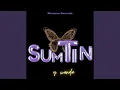 Download Lagu Sumtin