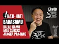 Download Lagu HATI-HATI BAHASAMU Kalau Kamu Mau Sukses Jangka Panjang!