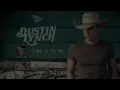 Dustin Lynch - Sing It To Me (Official Audio)
