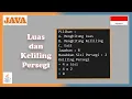 Program JAVA Menghitung Luas dan Keliling Persegi