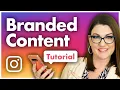 How to Tag and Manage Instagram Branded Content
