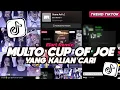 Lagu DJ MULTO CUP OF JOE ELART REMIX HINDI NA NANANAGINIP HINDI NA MAKAGISING FULL SONG VIRAL TIKTOK 2025