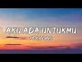 Download Lagu Perunggu - Aku Ada Untukmu