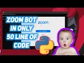 ZOOM BOT PYTHON The Easy Way
