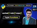 How to sort the tuples Finding minimum and maximum value in python tuples