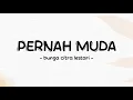 Download Lagu Bunga Citra Lestari - Pernah Muda - Lirik Pro