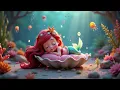 Ariel the Little Mermaid’s Lullaby | Relaxing Baby Sleep Music 🧜‍♀️🐚🌙
