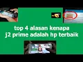 Download Lagu 4 Alasan Kenapa Samsung J2 Prime Adalah Hp Terbaik...
