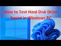 Download Lagu How to Check Hard Drive Speed in Windows PC