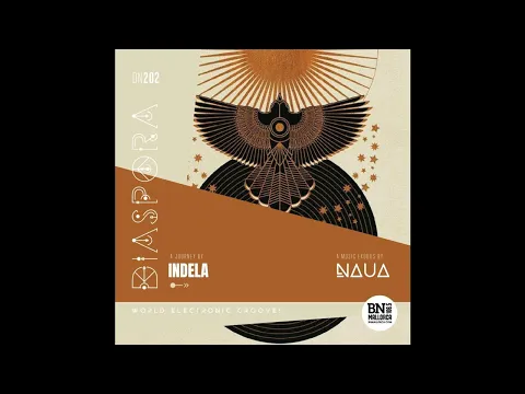 Download MP3 World Electronic Grooves DIASPORA #202 - InDeLa - BN MALLORCA Radio