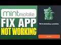 How To Fix Mint Mobile App Not Working 2025