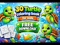 FREE Turtle Coloring Book for Kids 30 Cute Printable Coloring Pages Download