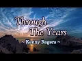 Download Lagu Through The Years - Kenny Rogers (KARAOKE VERSION)