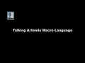 Artemis Macro Language tutorial
