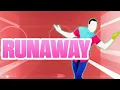Just Dance Mashup: Runaway by Galantis (u \u0026 i) Fanmade