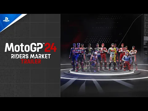 Download MP3 MotoGP 24 - Riders Market Trailer | PS5 & PS4 Games