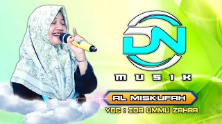 al miskufah ida ummu zahra dn musik