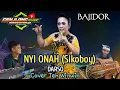 Download Lagu NYI ONAH (SIKOBOY) DARSO_ COVER TEH WINWIN _BAJIDOR (Genjlong music)