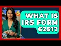 What Is IRS Form 6251 - Ask Your Bank Teller