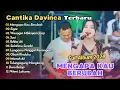 Download Lagu Cantika Davinca Full Album - Mengapa Kau Berubah - Sigar | Ageng Music Koplo Koplo