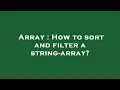Array How to sort and filter a string-array