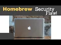 Homebrew SECURITY FLAW You could EASILY be ATTACKED