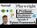 Playwright Automation Pytest Basics for Test Automation in Python 2025 Edition