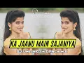 Download Lagu Ka Jaanu Mai Sajaniya (Dhammal Dance Mix) - DJ UMA NRD