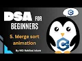 5 Merge Sort Algorithm Animation Bangla DSA Series