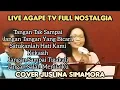 Download Lagu LIVE AGAPE TV LAGU NOSTALGIA PALING DICARI - COVER JUSLINA SIMAMORA